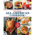Taste of Home All-American Cookbook: 370 Classic Recipes Celebrating Regional Flavors Across the USA