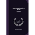 Emerson's Complete Works: Miscellanies