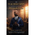The Teacher Crisis: A Global Strategy for Reclaiming the Classroom