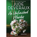 An Unfinished Murder: A Detective Mystery