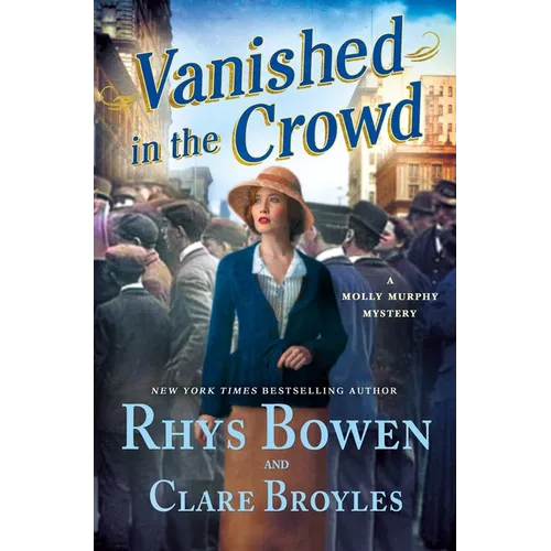 Vanished in the Crowd: A Molly Murphy Mystery
