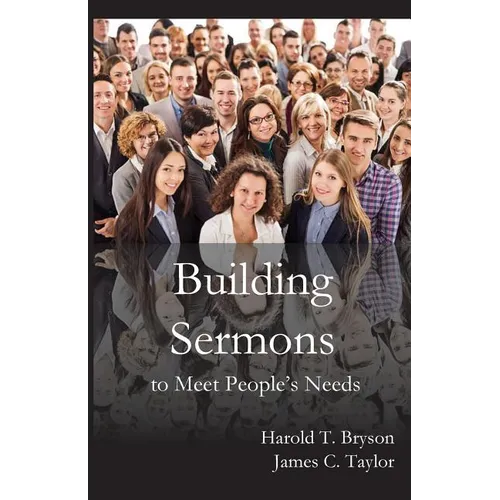 Building Sermons to Meet People's Needs