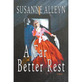 A Far Better Rest