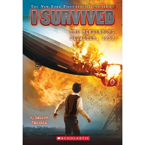 I Survived the Hindenburg Disaster, 1937 (I Survived #13)
