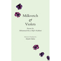Milkvetch and Violets