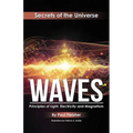Waves: Principles of Light, Electricity and Magnetism