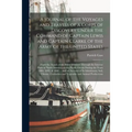 A Journal of the Voyages and Travels of a Corps of Discovery Under the Command of Captain Lewis and Captain Clarke of the Army of the United States [m