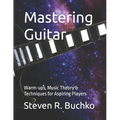 Mastering Guitar: Warm-ups, Music Theory & Techniques for Aspiring Players