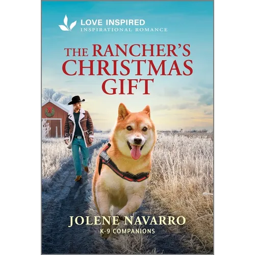 The Rancher's Christmas Gift: An Uplifting Inspirational Romance