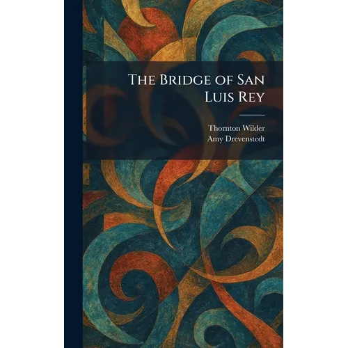 The Bridge of San Luis Rey