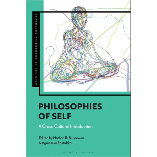 Philosophies of Self: A Cross-Cultural Introduction