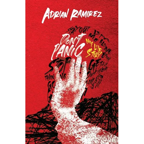 Don't Panic: My Life Story
