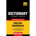 Theme-based dictionary British English-Indonesian - 9000 words