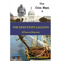 The Con Man and The Deep State Galleon: 40 Years to Discovery