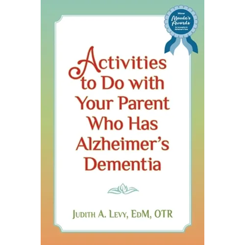 Activities to do with Your Parent who has Alzheimer's Dementia