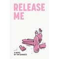 Release Me