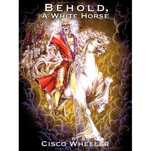 Behold A White Horse