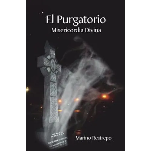 El Purgatorio, Misericordia Divina