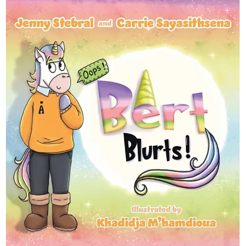 Bert Blurts!