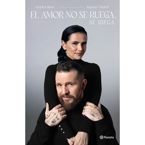 El Amor No Se Ruega, Se Riega / Don't Beg for Love, Nurture It