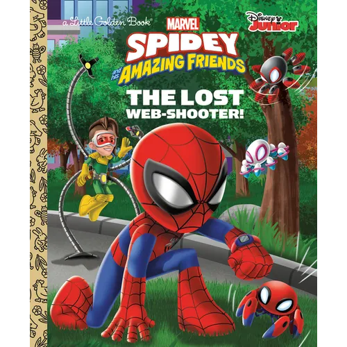 The Lost Web-Shooter! (Marvel Spidey and His Amazing Friends)