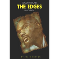 Rough Around the Edges: My Journey