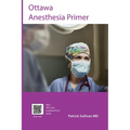 Ottawa Anesthesia Primer