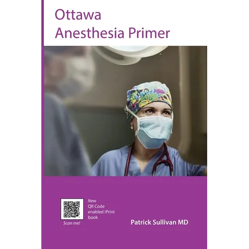 Ottawa Anesthesia Primer
