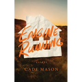 Engine Running: Essays