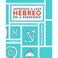 ¡Aprenda a Leer Hebreo en 6 Semanas!