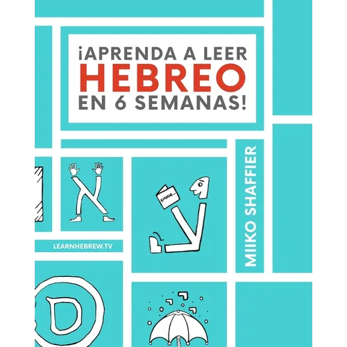 ¡Aprenda a Leer Hebreo en 6 Semanas!