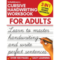 Cursive Handwriting Workbook for Adults: Learn Cursive Writing for Adults (Adult Cursive Handwriting Workbook)