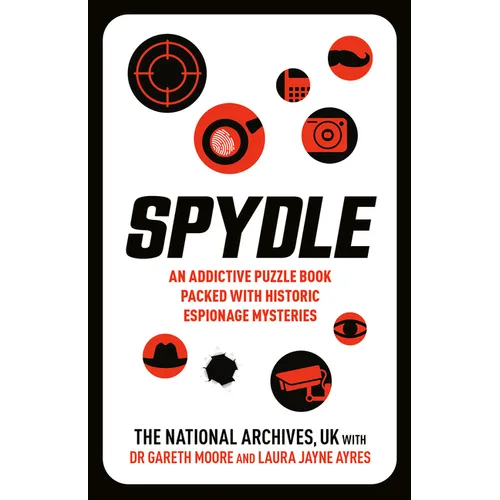Spydle: An Addictive Puzzle Book Packed with Historic Espionage Mysteries
