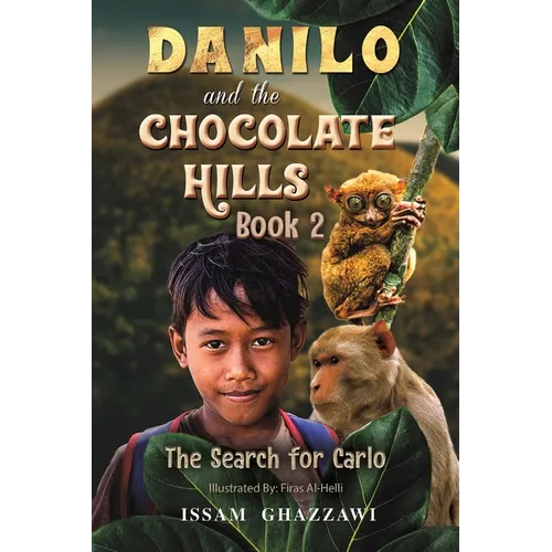 Danilo and the Chocolate Hills - Book 2