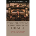 Stage Directions and Shakespearean Theatre