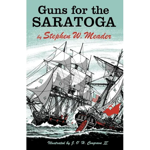 Guns For The Saratoga