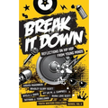 Break It Down: Reflections on Hip Hop from Young Minds
