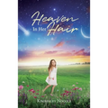 Heaven in Her Hair