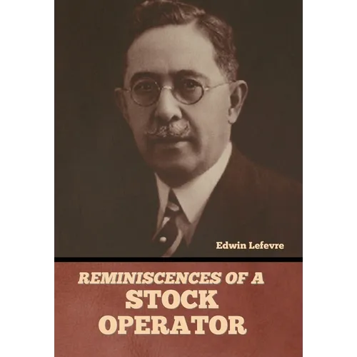 Reminiscences of a Stock Operator