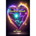 Heat of Passion, Rush of Blood