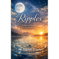 Ripples Echoes of Healing from Our Soul's Edge