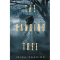 The Hanging Tree: A Historical Mystery