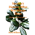 You Can't Discover What Was Always There: Poems From The West 2020-2025