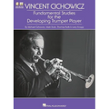 Vincent Cichowicz Fundamental Studies for the Developing Trumpet Player Trumpet Instruction Book with Online Media Hal Leonard Sheet Music & Practice