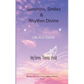 Sunshine, Smiles &Rhythm Divine