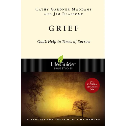 Grief: God's Help in Times of Sorrow