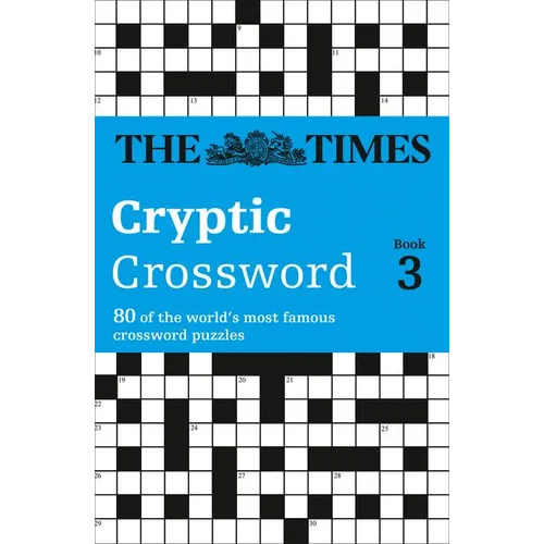 The Times Cryptic Crossword Book 3: 80 world-famous crossword puzzles
