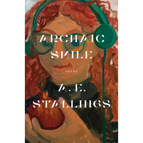 Archaic Smile: Poems