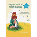 My First Book of Irish Dance
