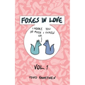 Foxes in Love: Volume 1
